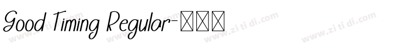 Good Timing Regular字体转换 Good Timing Regular字体转换